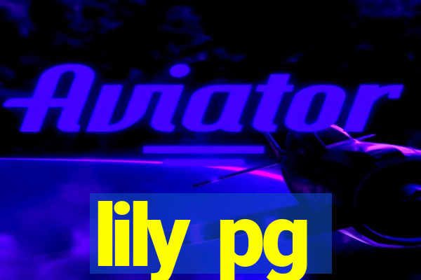 lily pg-bet